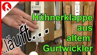 145 alter Gurtwickler!? Mach eine elektrische Hühnerklappe draus :-) - Rolladenmotor