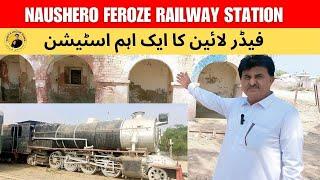 NAUSHERO FEROZE RAILWAY STATION