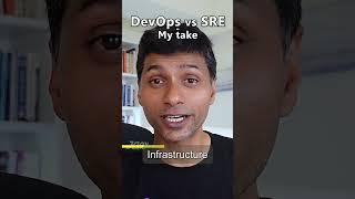 DevOps vs SRE - What's my take ?