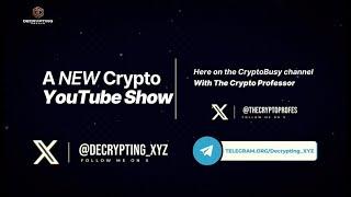 DECRYPTING CRYPTO - Coming Soon!!! Hosted by THE CRYPTO PROFESSOR