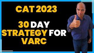 CAT 2024: How to Ace VARC in CAT in 30 Days (Arun Sharma's Secret Method)