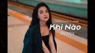 Tuyển tập Album Nhạc Hoa Lời Việt Remix | Châu Dương | Nhạc Remix hay nhất