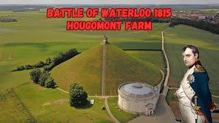 In the Footsteps of NAPOLEON: WATERLOO and the Iconic HOUGOMONT FARM