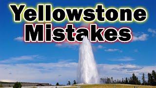 10 Yellowstone National Park Mistakes You Don't Want to Make!