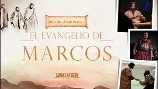 PELÍCULA COMPLETA: Evangelio de Marcos (español)