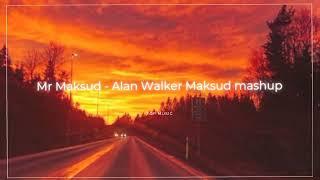 Mr Maksud - Alan Walker Maksud mashup