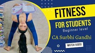 Yoga for Students | CA Surbhi Gandhi | Improves Focus, concentration and physical fitness