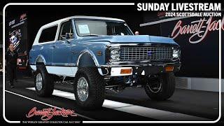 2024 SCOTTSDALE SUNDAY LIVESTREAM - Sunday, January 28 - BARRETT-JACKSON 2024 AUCTION