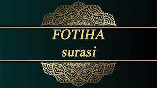 FOTIHA SURASI (tinglang va yod oling)