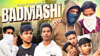 Badmashi || latest comedy || Team Drama World