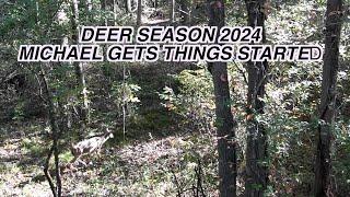 Deer Hunting 2024; Michael Gets Things Started.