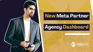 What the new Meta Partner Agency Dashboard means for YOUR CLIENTS!