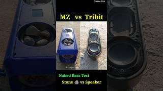 Stone 🪨 vs MZ and Tribit Xsound Go Bass Test , bass test speaker