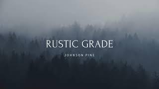 Johnson Pine - Which Grade is Right for You?