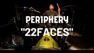 Michal Jakubowski - PERIPHERY - 22Faces (Drum Cover)