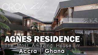 AGNES RESIDENCE | The MOST Amazing House Design in Accra | GHANA | 21500 sqft. | ORCA + Zafra