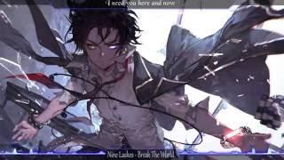 Nightcore - Break The World