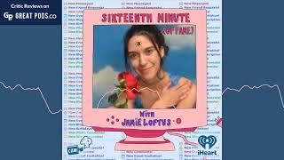 Sixteenth Minute (of Fame) with Jamie Loftus