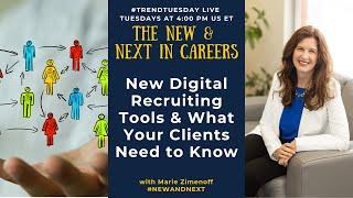 New Digital Recruiting Tools & What Your Clients Need to Know