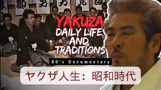 Yakuza Life In The 80's (Documentary)