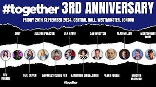 Together 3rd Anniversary Event LIVE from London! #together