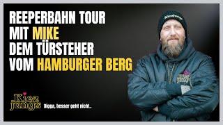 Reeperbahn Tour mit Mike dem Türsteher vom Hamburger Berg