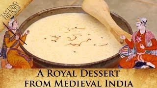 Payasam | Medieval India & Dessert for the King