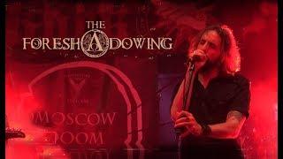 The Foreshadowing - Live at Moscow DOOM festival IX  27.05.2018