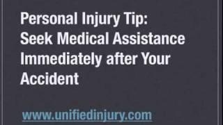 Personal Injury Tip: Seek Medical Assistance Immediately After Your Accident