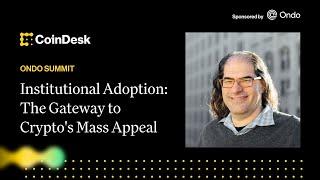 Institutional Adoption: The Gateway to Crypto's Mass Appeal