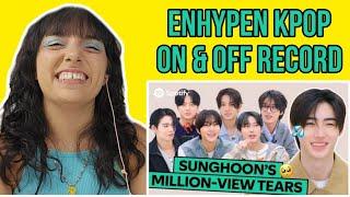 ENHYPEN shares the shock of SUNGHOON’s tearsㅣK-Pop ON! & OFF the Record | REACTION