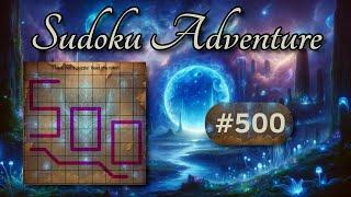 Sudoku Adventure #500 - "500 Adventures Pack!" by The Sudoku Adventure Team