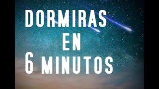 DUERMETE EN 6 MINUTOS  CON ESTA MUSICA