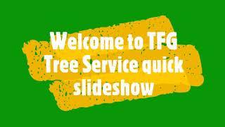 TFG Tree Service slide show