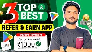 Top 3 Refer And Earn App 2025 - Best Refer And Earn App - Refer And Earn App - New Refer & Earn App