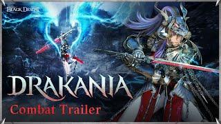 Drakania - New Class Combat Trailer | Black Desert