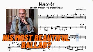 Michael Brecker - Nascente Solo Transcription