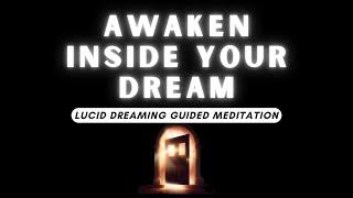 Lucid Dreaming Guided Meditation - Awakening Within