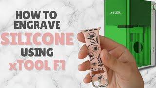 How to Engrave Silicone using the xTool F1 Laser