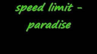 Speed Limit - Paradise