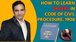 How to Learn Orders in Code of Civil Procedure | SVLC | Sanyog Vyas