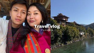 Travel vlog || punakha || work trip || A day in my life |