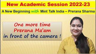 New Academic Session 2022-23 | A New Begining with Mint Talk India -  Prerana Sharma