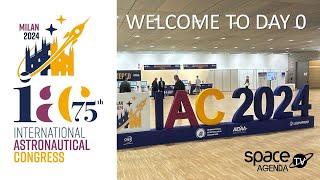 International Astronautical Congress IAC2024 - Intro Day 0