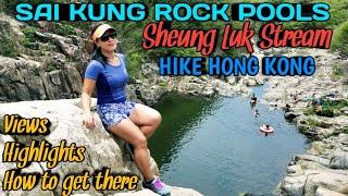 SAI KUNG ROCK POOLS | SHEUNG LUK STREAM HIKE HONG KONG (How to get there, views, highlights)