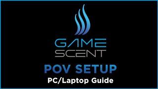 How to Setup GameScent with Laptop or PC Pt2