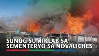 Sunog sumiklab sa sementeryo sa Novaliches | ABS-CBN News