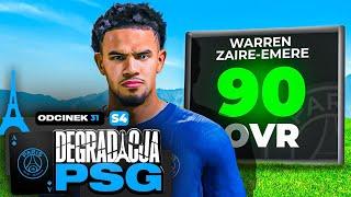 ZAIRE-EMERY SIĘ ODPALIŁ XD [#31/S4] Degradacja PSG, FC 25