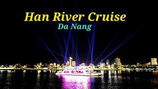 River Cruise | Da Nang Tour | Night Cruise | Han River | Cat Bien Cruise