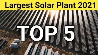 Top 5 Largest Solar Plant in the world in a Single Location